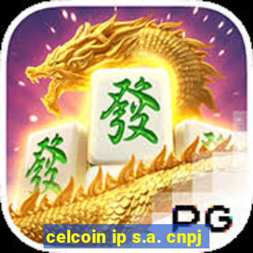 celcoin ip s.a. cnpj